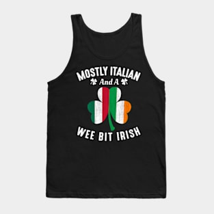 Mostly Italian And A Wee Bit Irish Patrick'S Day Wo Tank Top